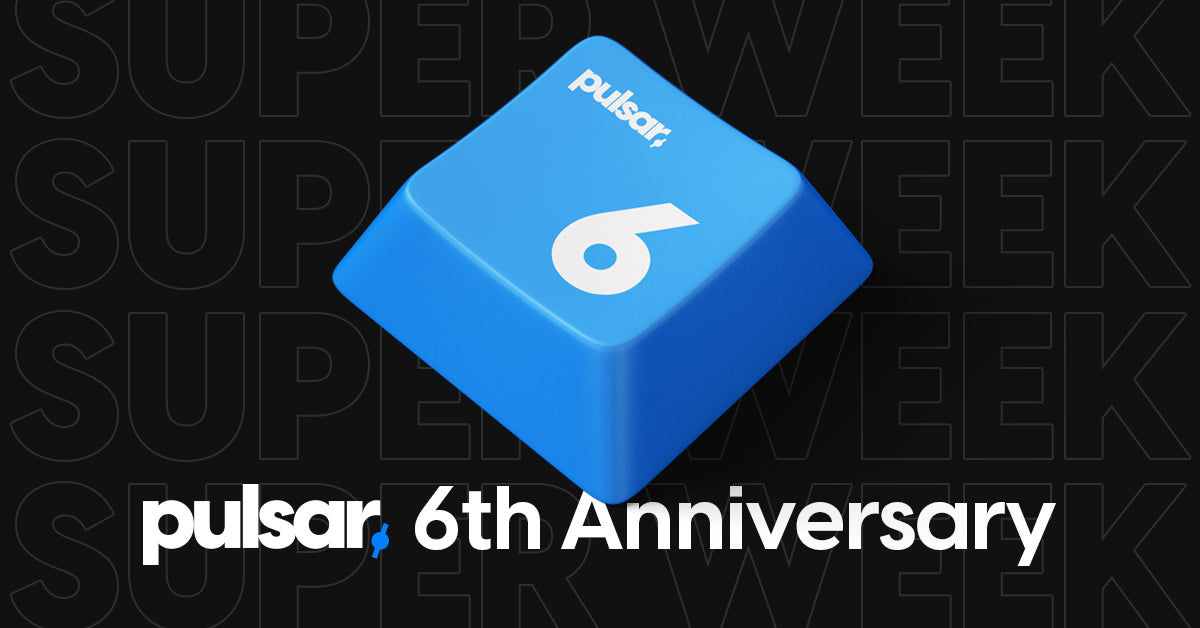 PULSAR 6th ANNIVERSARY: Super Week – Pulsar Gaming Gears Japan