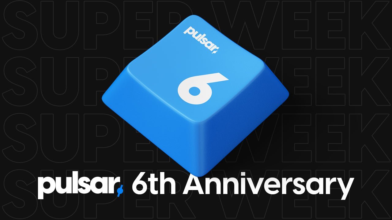 PULSAR 6th ANNIVERSARY: Super Week – Pulsar Gaming Gears Japan